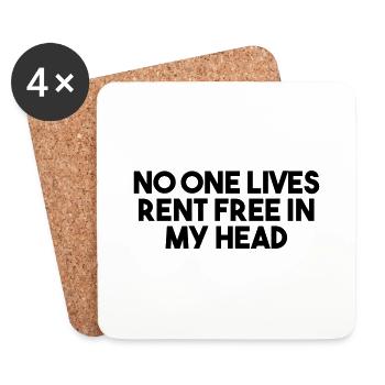 NO ONE LIVES RENT FREE IN MY HEAD - Coasters (set of 4) - white - Front