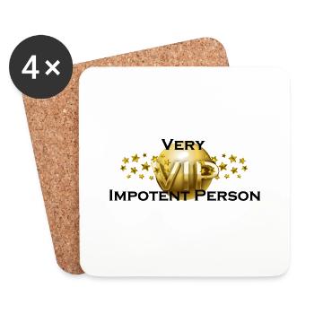 VIP Very Importent Impotent Person Shirt Cappy Cap - Untersetzer (4er-Set) - Weiß - Vorne