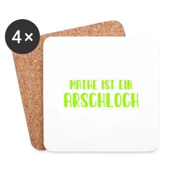 Mathe ist ein Arschloch - Mathematik - Schule - Untersetzer (4er-Set) - Weiß - Vorne