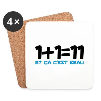 1+1=11 et ça c'est beau - Dessous de verre (lot de 4) - blanc - Devant