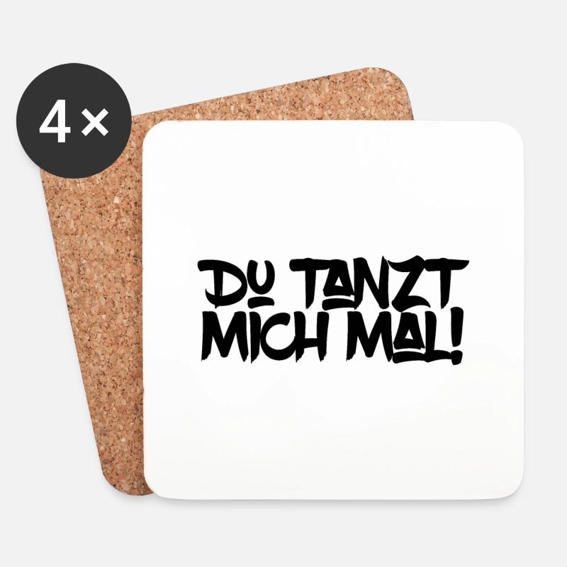 Du tanzt mich mal Graffiti - Untersetzer (4er-Set) - Weiß