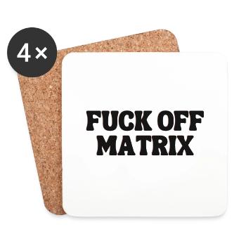 FUCK OFF MATRIX die ultimative Messages - Untersetzer (4er-Set) - Weiß - Vorne