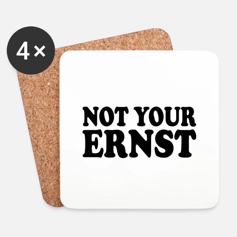 Not your ernst - Untersetzer (4er-Set) - Weiß