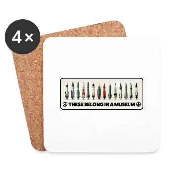 Missiles nucléaires - Ceux-ci ont leur place dans un musée. - Dessous de verre (lot de 4) - blanc - Devant