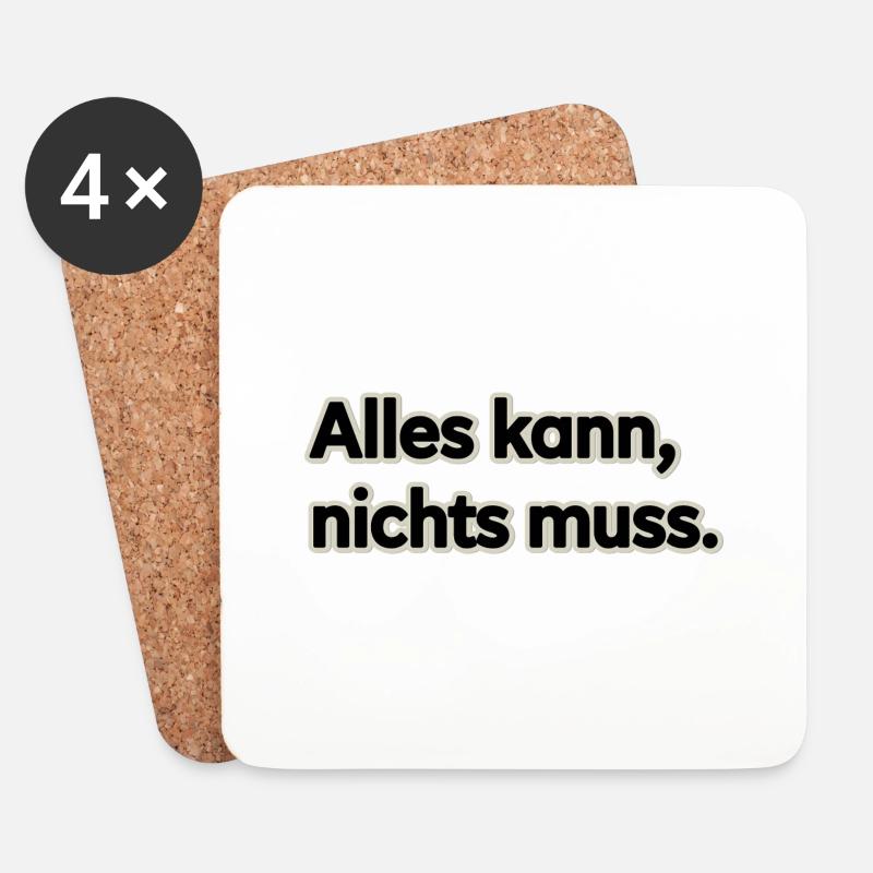 ALLES KANN NICHTS MUSS - Untersetzer (4er-Set) - Weiß