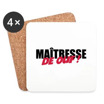 Maîtresse de OUF ! - Dessous de verre (lot de 4) - blanc - Devant