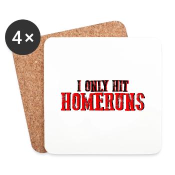 I Only Hit Homeruns 2 - Coasters (set of 4) - white - Front