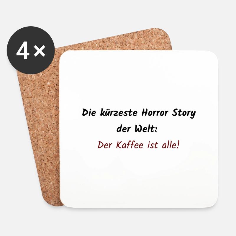 Die kürzeste Horror Story der... - Lustiger Spruch - Untersetzer (4er-Set) - Weiß