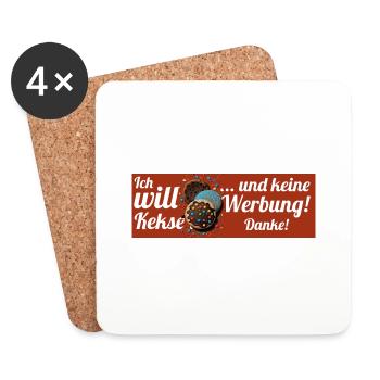 Ich will Kekse und keine Werbung! Keine Werbung! - Untersetzer (4er-Set) - Weiß - Vorne