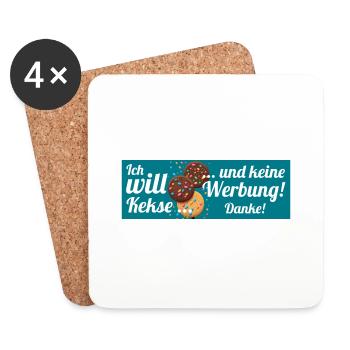 Ich will Kekse und keine Werbung! Keine Werbung! - Untersetzer (4er-Set) - Weiß - Vorne