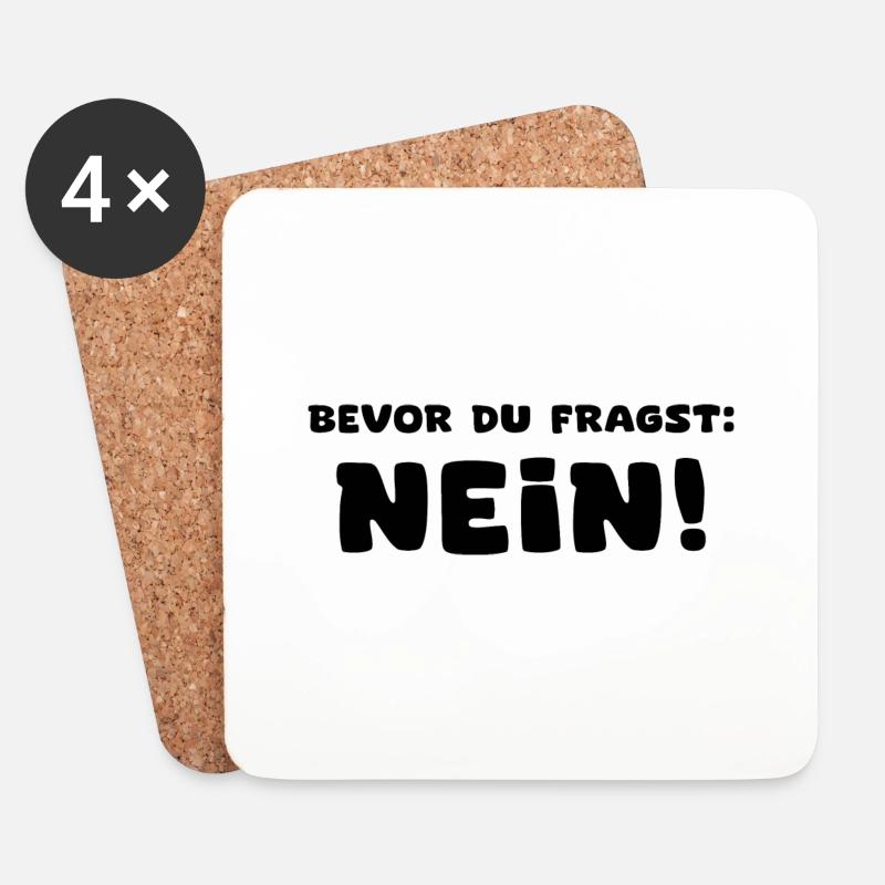 Bevor du fragst - Nein! - Untersetzer (4er-Set) - Weiß