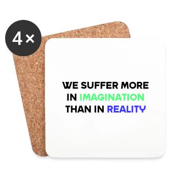 We suffer more in imagination than in reality - Coasters (set of 4) - white - Front