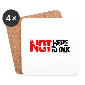 not here to talk - Untersetzer (4er-Set) - Weiß - Vorne