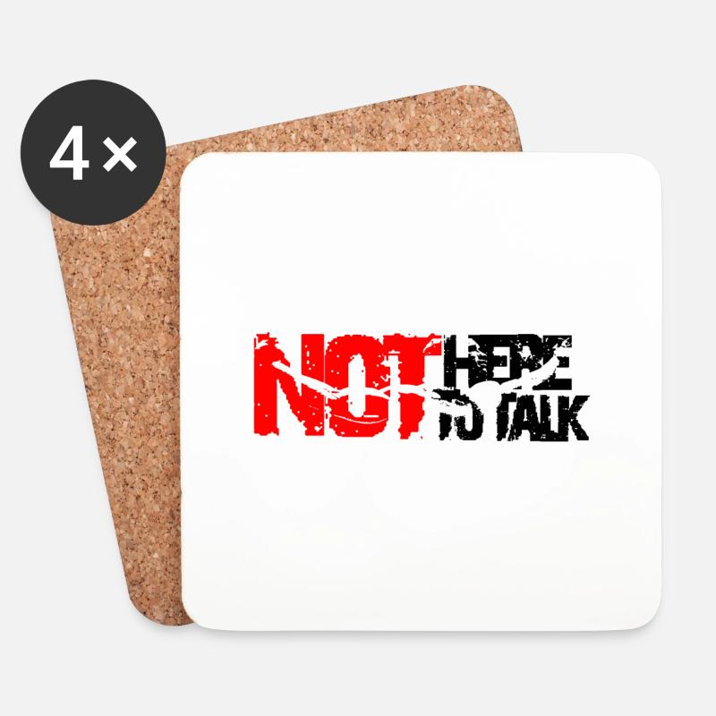 not here to talk - Untersetzer (4er-Set) - Weiß