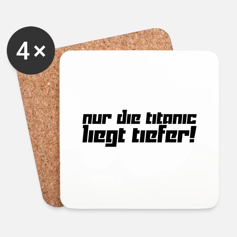 Nur die Titanic liegt tiefer! (Vektor) - Untersetzer (4er-Set) - Weiß