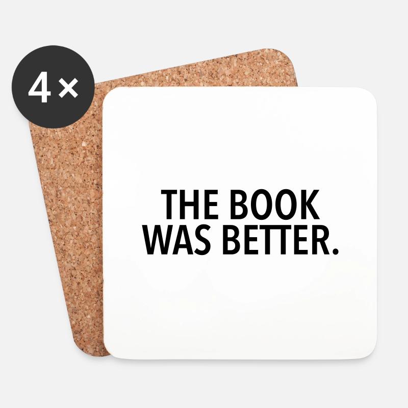 The Book Was Better - Coasters (set of 4) - white