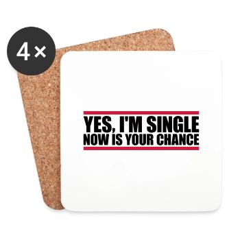 single now your chance - Coasters (set of 4) - white - Front