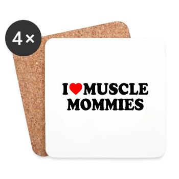 I love muscle mommies - Untersetzer (4er-Set) - Weiß - Vorne