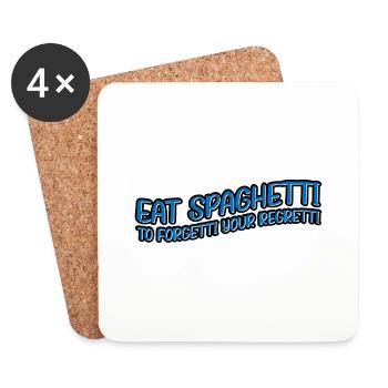 Eat Spaghetti To Forgetti Your Regretti 11 - Untersetzer (4er-Set) - Weiß - Vorne