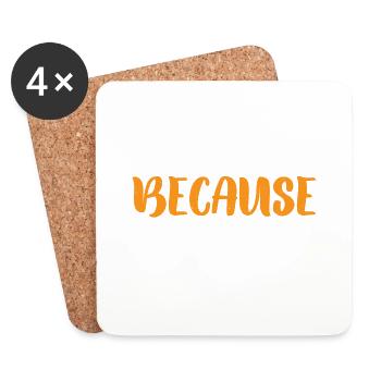 Because I Said So - Mom 24:7 27 - Coasters (set of 4) - white - Front