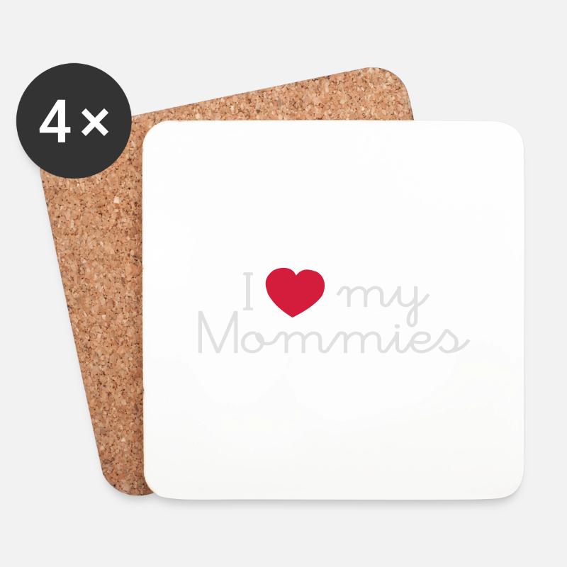 i love my mommies - Untersetzer (4er-Set) - Weiß