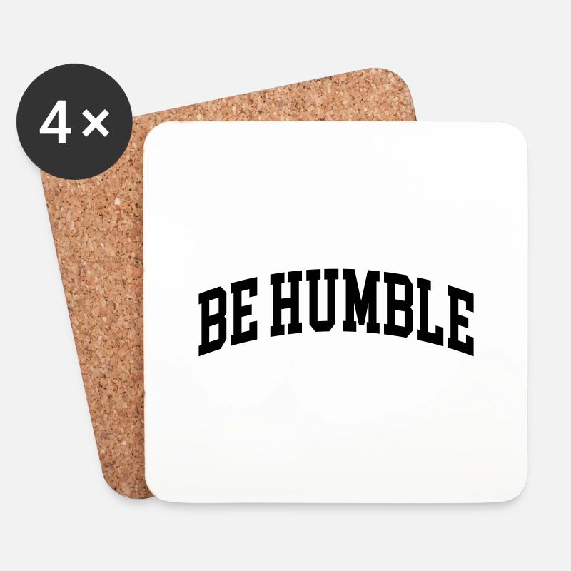 Be Humble - Untersetzer (4er-Set) - Weiß