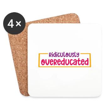 Ridiculously Overeducated 2 - Coasters (set of 4) - white - Front