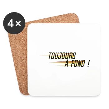 toujours a fond slogan humour vitesse - Dessous de verre (lot de 4) - blanc - Devant