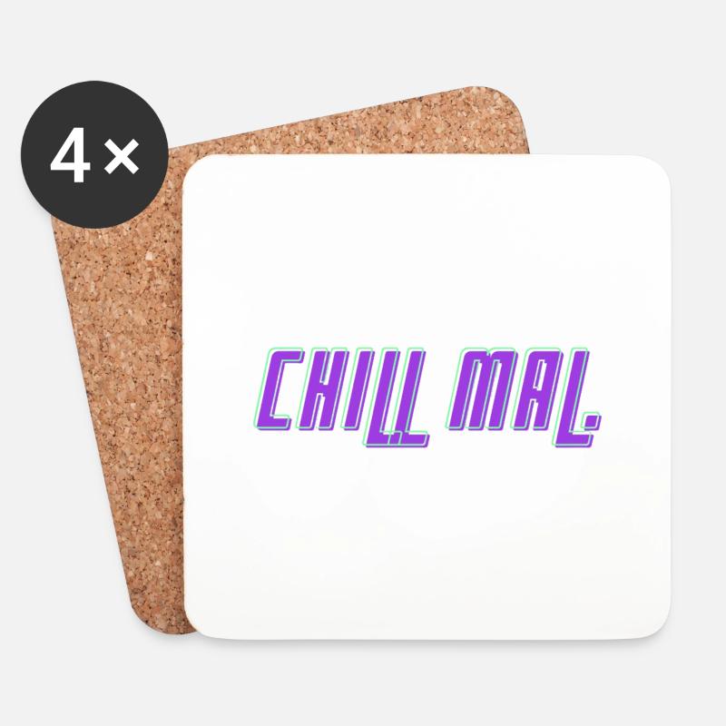 Chill mal. - Untersetzer (4er-Set) - Weiß