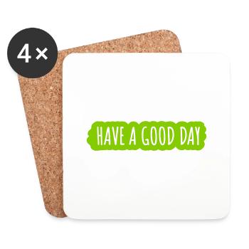 have a good day - Coasters (set of 4) - white - Front
