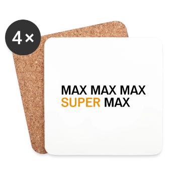 Max Max Max Super Max Fan Shirt - Untersetzer (4er-Set) - Weiß - Vorne
