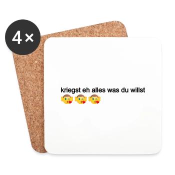 kriegst eh alles was du willst, Politik Österreich - Untersetzer (4er-Set) - Weiß - Vorne