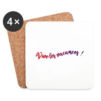 VIVE LES VACANCES. VACANCES. BONNES VACANCES - Dessous de verre (lot de 4) - blanc - Devant