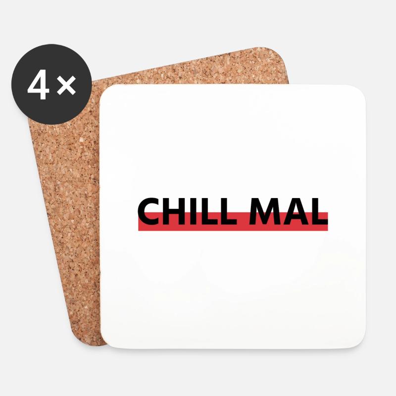 Chill mal! - Untersetzer (4er-Set) - Weiß