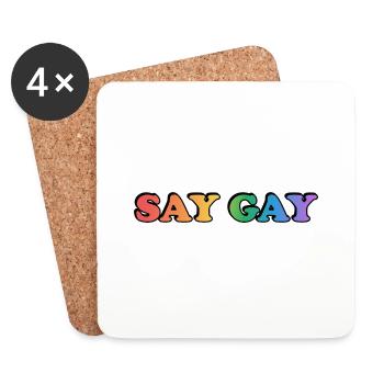 SAY GAY LGBTQ pride accessories - - Coasters (set of 4) - white - Front