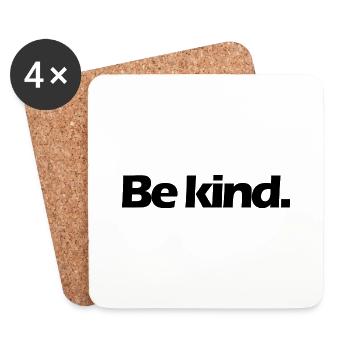 Be kind. - Coasters (set of 4) - white - Front