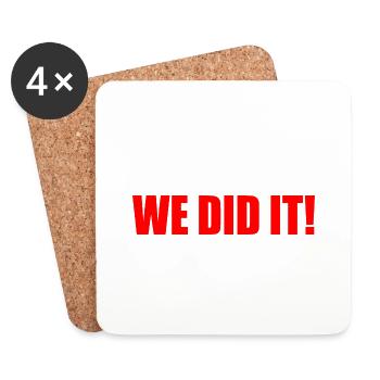 We did it - Coasters (set of 4) - white - Front