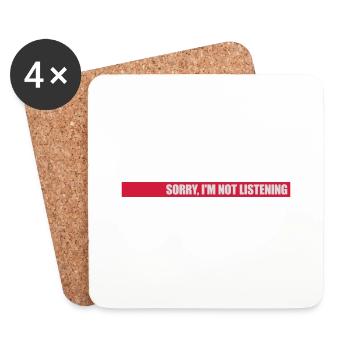 sorry in not listening - Coasters (set of 4) - white - Front