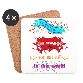 Be yourself the change you wish for in this world - Untersetzer (4er-Set) - Weiß - Vorne