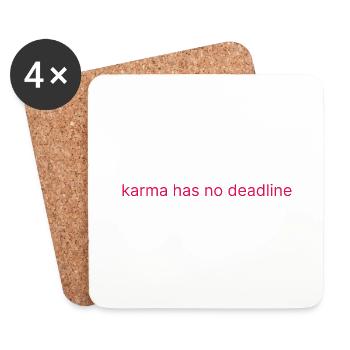 karma has no deadline - Coasters (set of 4) - white - Front