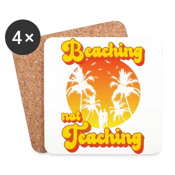Beaching not Teaching - Untersetzer (4er-Set) - Weiß - Vorne