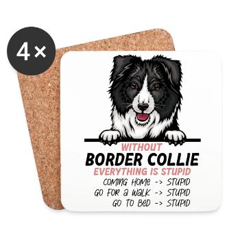 Ohne Border Collie ist alles doof - Untersetzer (4er-Set) - Weiß - Vorne