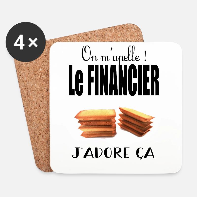 On m'appelle le financier j'adore ça - Dessous de verre (lot de 4) - blanc