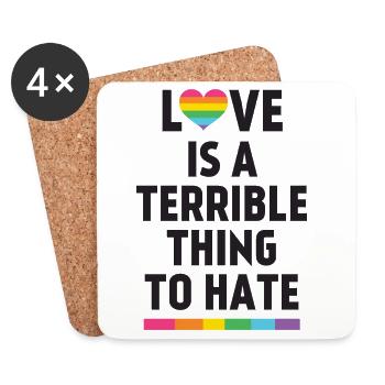 Love is a Terrible Thing to Hate - Coasters (set of 4) - white - Front