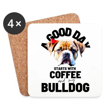 UNE BONNE JOURNÉE COMMENCE avec Coffee & Bulldog - Dessous de verre (lot de 4) - blanc - Devant