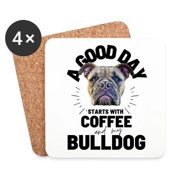 UNE BONNE JOURNÉE COMMENCE avec Coffee & Bulldog - Dessous de verre (lot de 4) - blanc - Devant