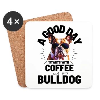 UNE BONNE JOURNÉE COMMENCE avec Coffee & Bulldog - Dessous de verre (lot de 4) - blanc - Devant