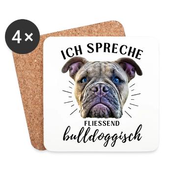 Ich spreche BULLDOGGISCH Bulldog Bulldogge Bulldog - Untersetzer (4er-Set) - Weiß - Vorne