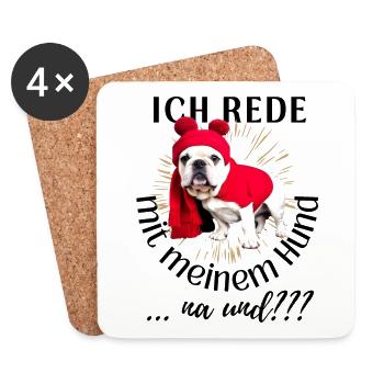ICH rede mit meinem Hund ... na und? Hunde - Untersetzer (4er-Set) - Weiß - Vorne