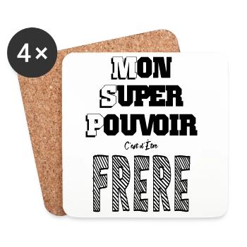 Mon Super Pouvoir Etre Frère Frangin - Dessous de verre (lot de 4) - blanc - Devant